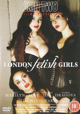 Skin Two Films presents London Fetish Girls