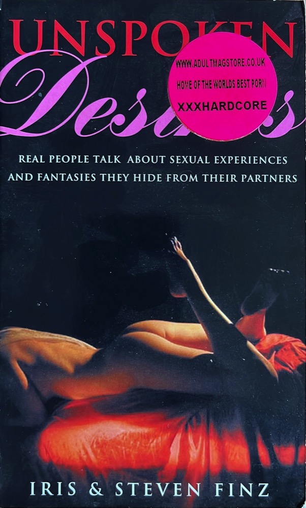 Unspoken Desires by Iris & Steven Finz